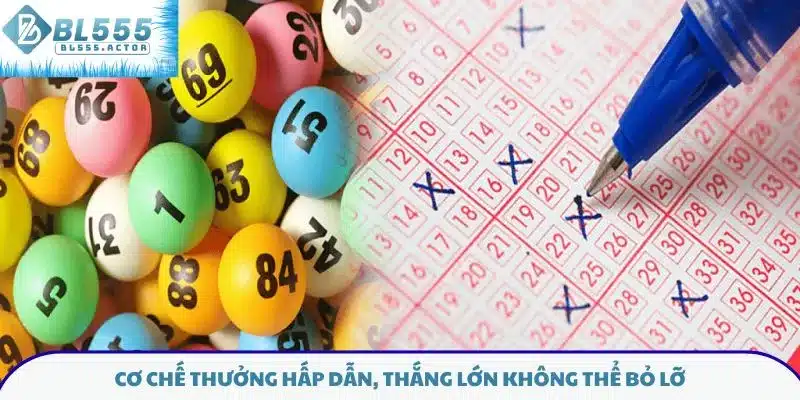Cơ chế thưởng hấp dẫn, thắng lớn không thể bỏ lỡ