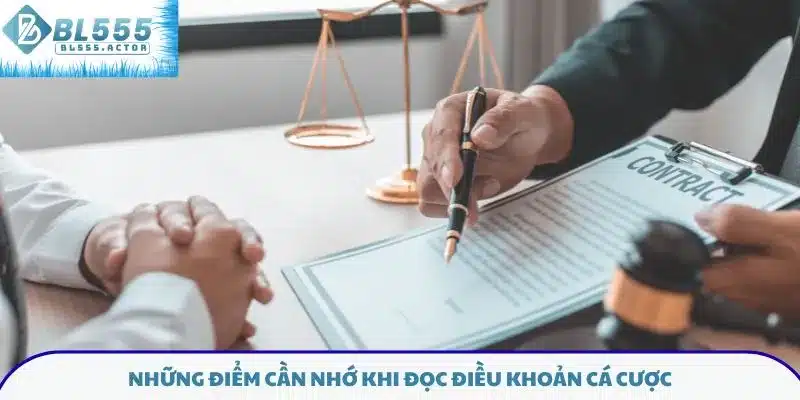Những điểm cần nhớ khi đọc điều khoản cá cược